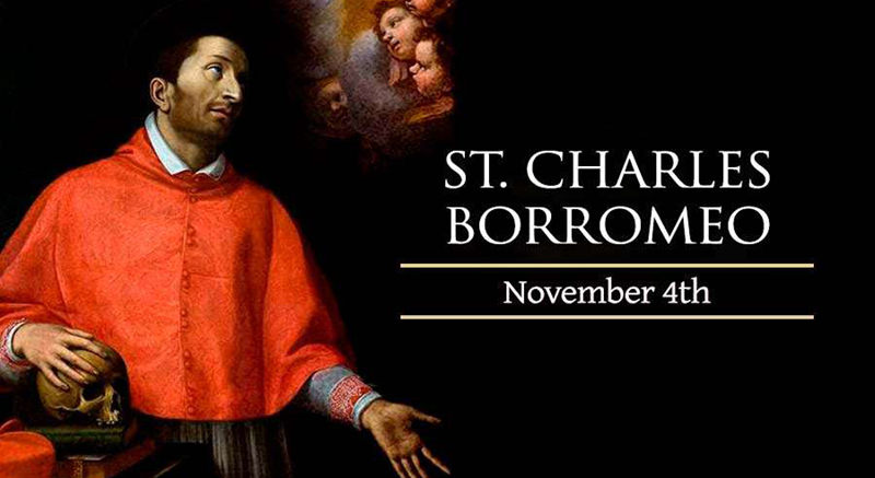 NOV. 4: ST. CHARLES BORROMEO – St. Mary of Mount Carmel / Blessed Sacrament  Parish
